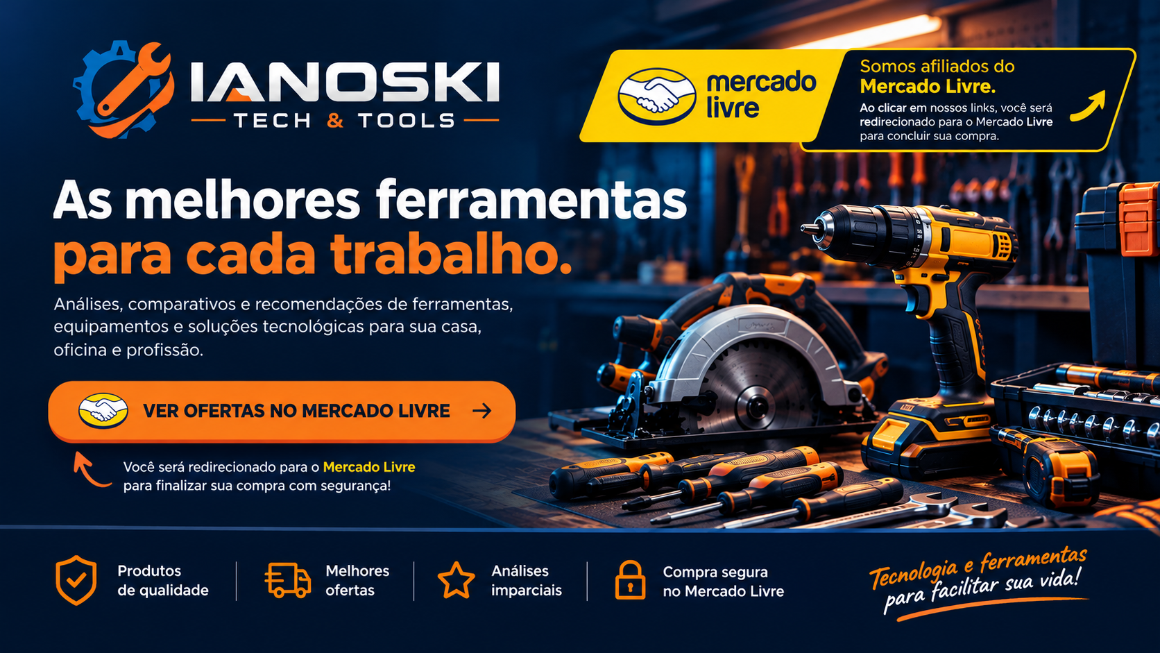 Banner do IANOSKI TECH & TOOLS com ferramentas e aviso de links de afiliado do Mercado Livre.
